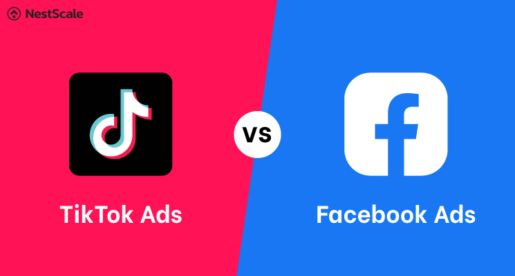 TikTok Ads vs Facebook Ads