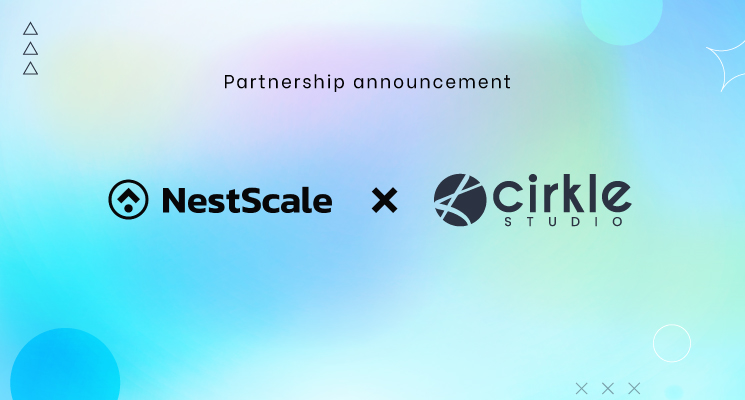 NestScale x Cirkle Studio Partnership