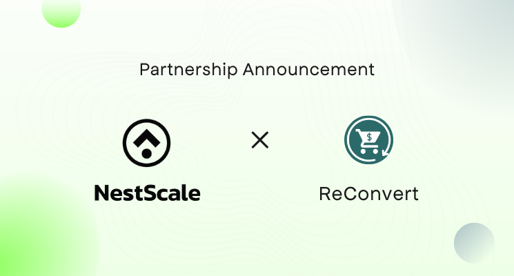 NestScale x ReConvert Partnership