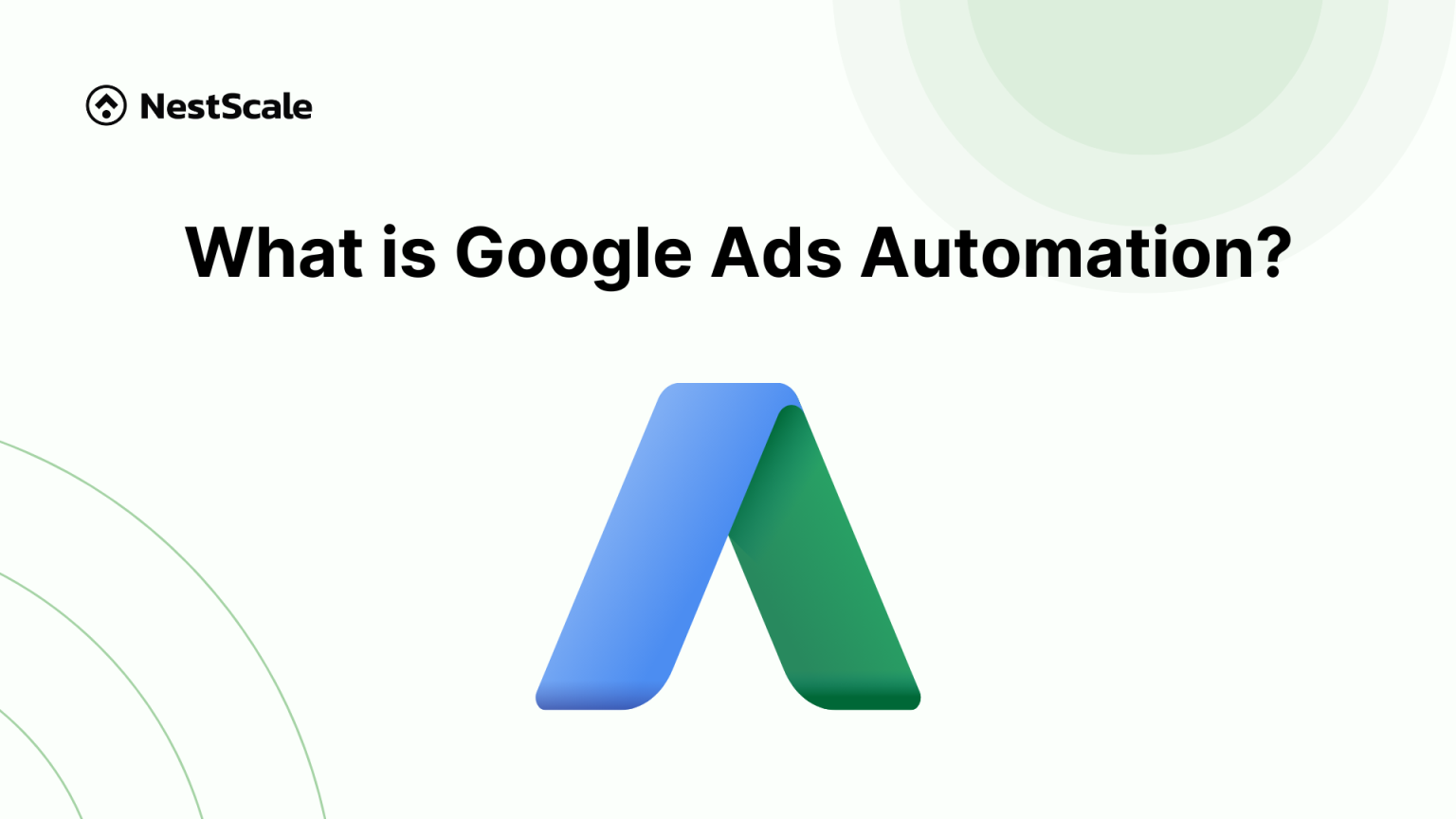 Google Ads Automation: Is It Worth Using? Best Practices to Utilize