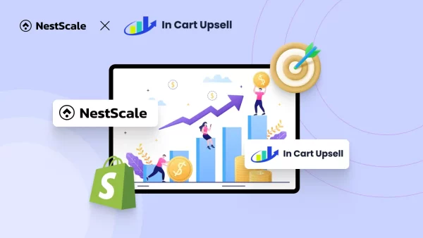 In Cart Upsell x NestScale: Maximize Sales with AI-Powered Upsell & Cross-Sell